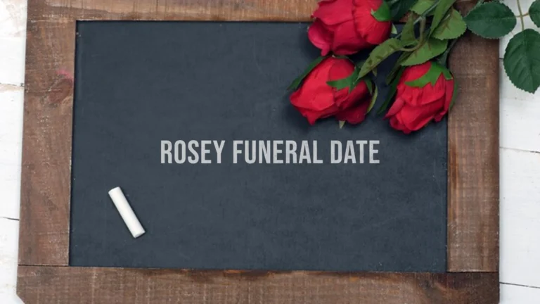 rosey funeral date