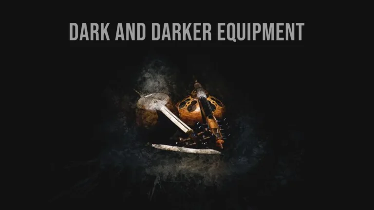 dark and darker equipment